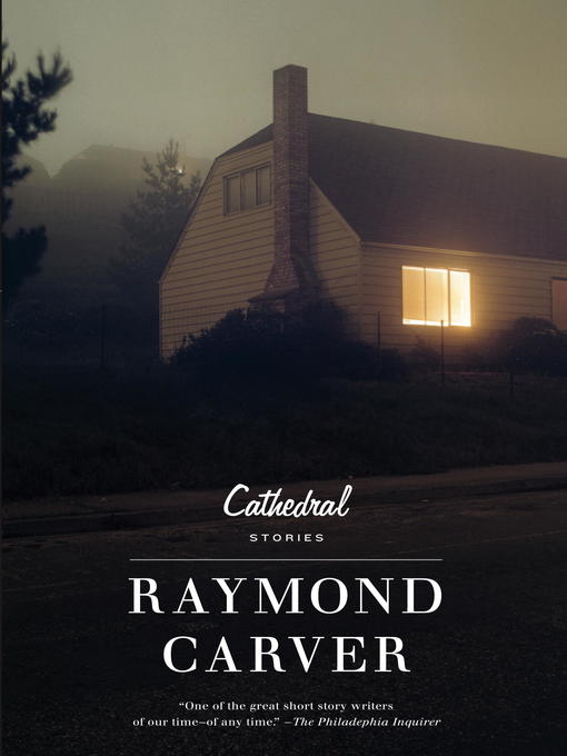 Title details for Cathedral by Raymond Carver - Available